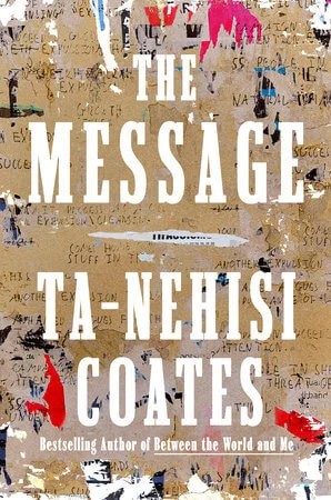 The Message Ta-Nehisi Coates Book Cover