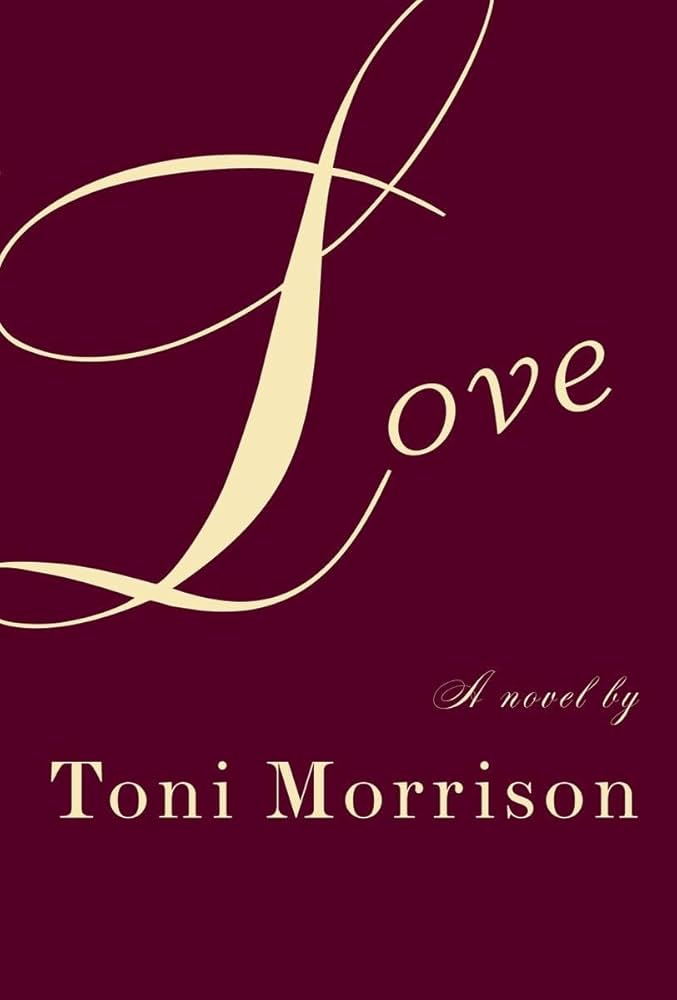 Love Toni Morrison Book Cover